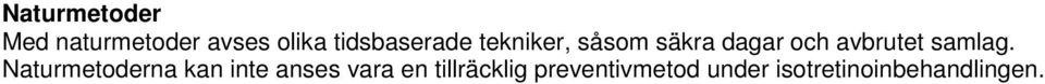 avbrutet samlag.