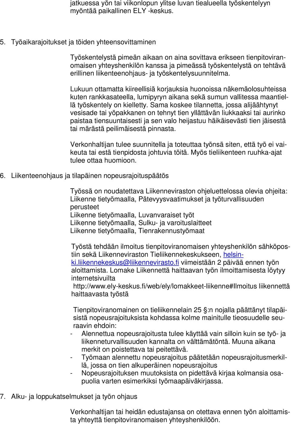 liikenteenohjaus- ja työskentelysuunnitelma.