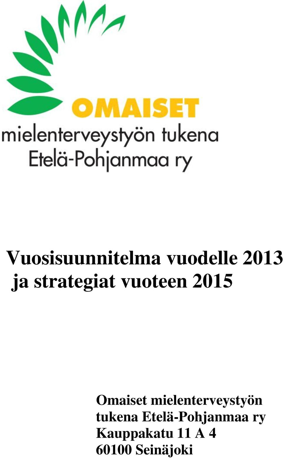 mielenterveystyön tukena