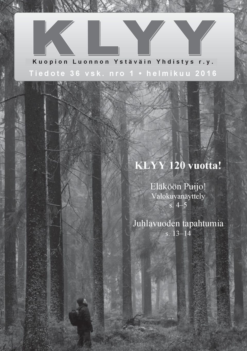 nro 1 helmikuu 2016 KLYY 120 vuotta!