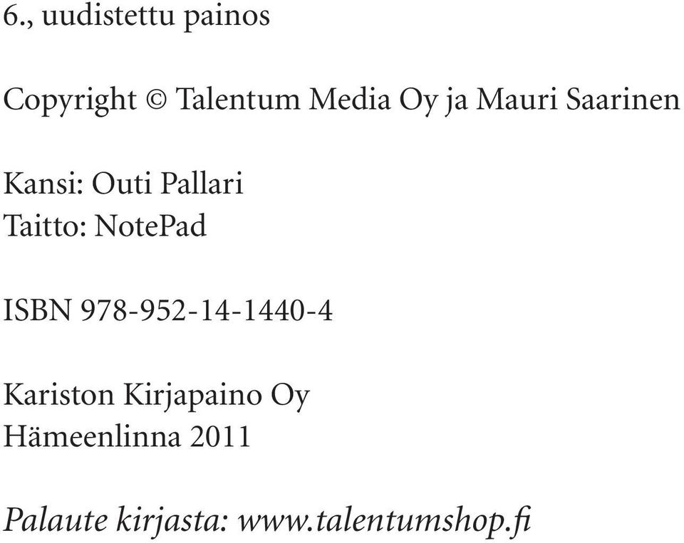 NotePad ISBN 978-952-14-1440-4 Kariston Kirjapaino