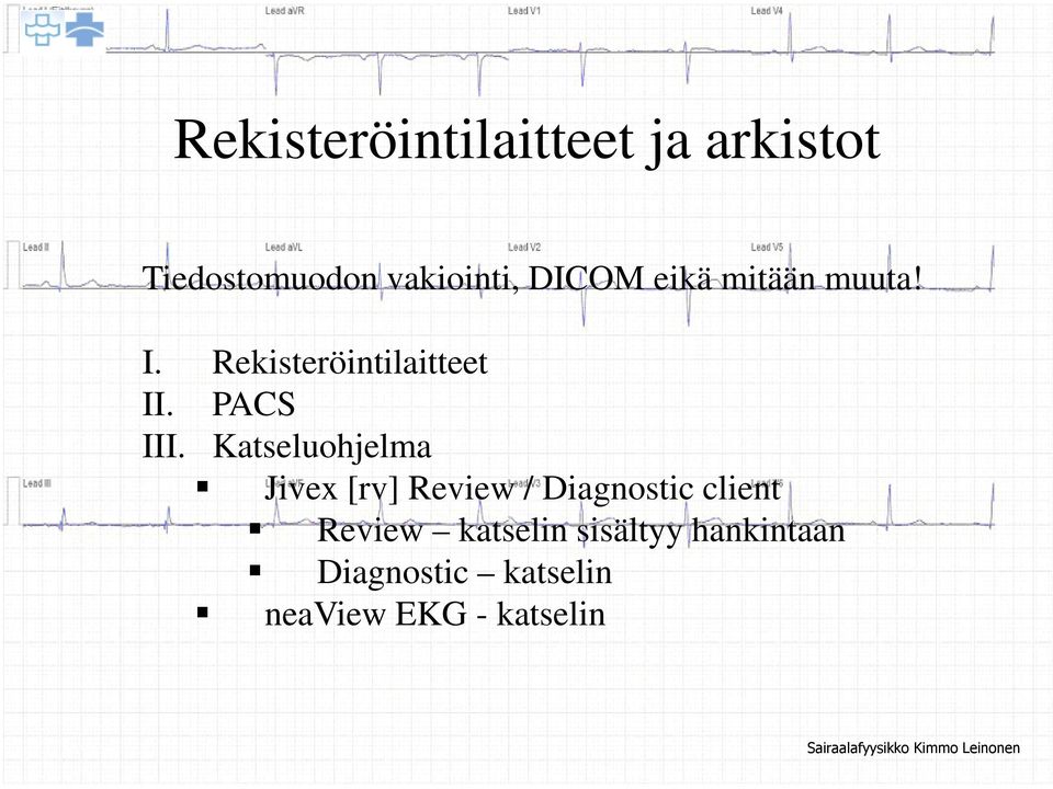 Katseluohjelma Jivex [rv] Review / Diagnostic client Review