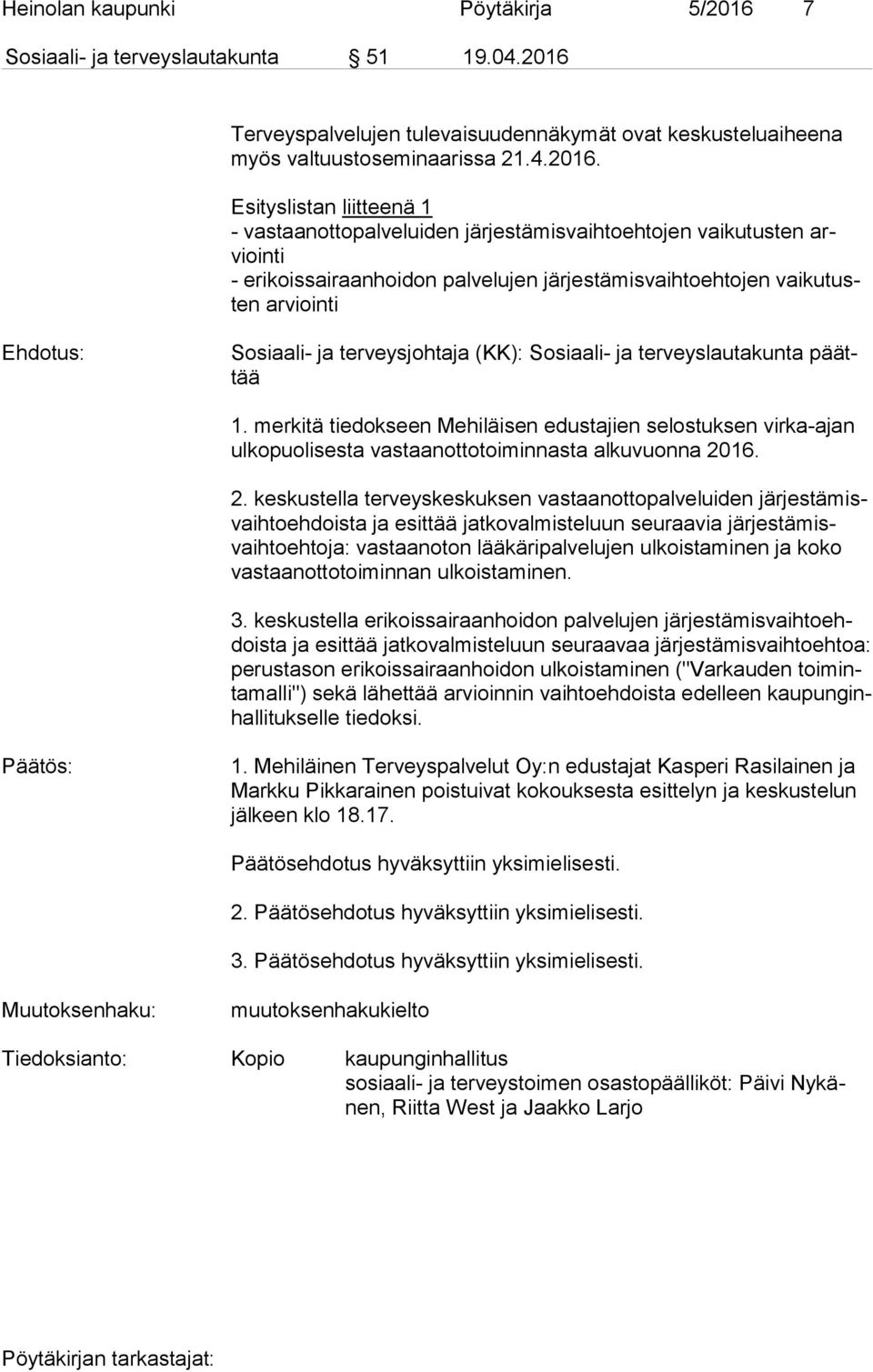 Terveyspalvelujen tulevaisuudennäkymät ovat keskusteluaiheena myös valtuustoseminaarissa 21.4.2016.