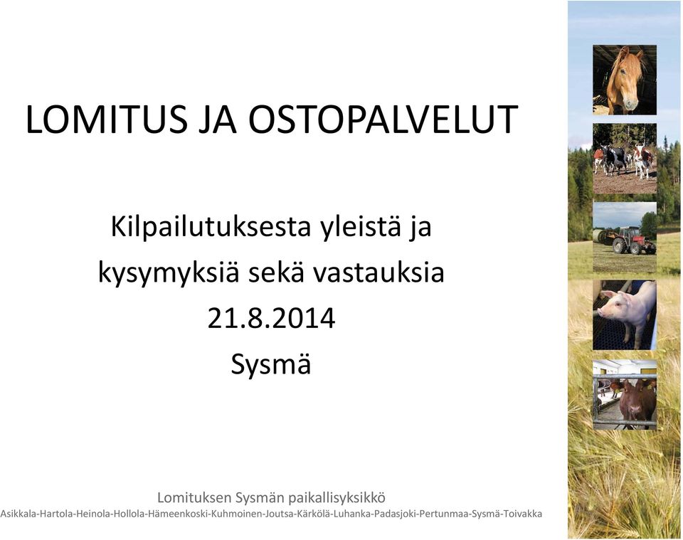 yleistä ja kysymyksiä