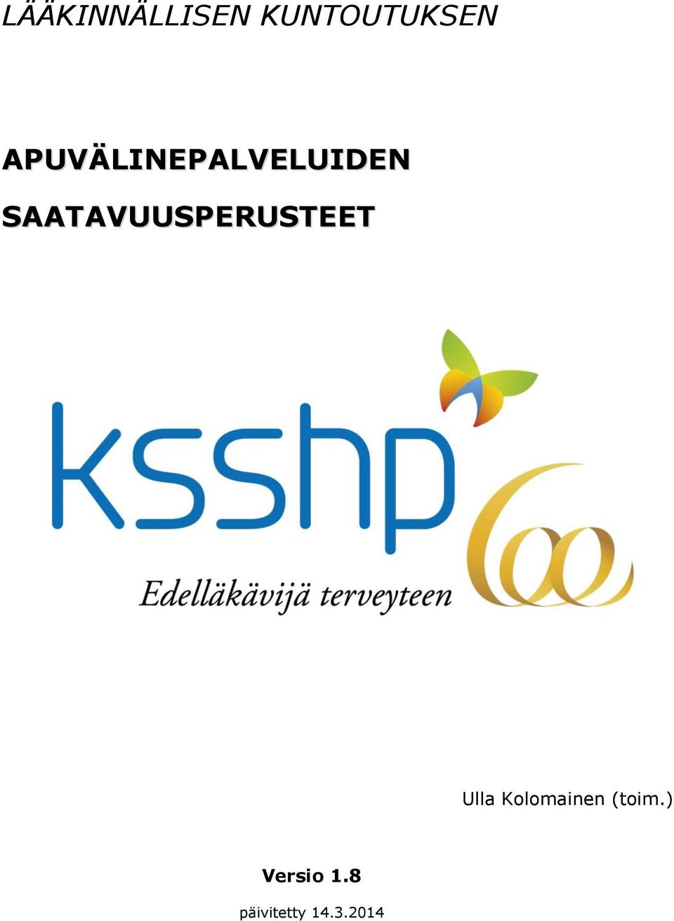 APUVÄLINEPALVELUIDEN