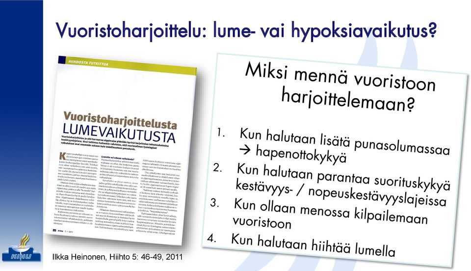 hypoksiavaikutus?