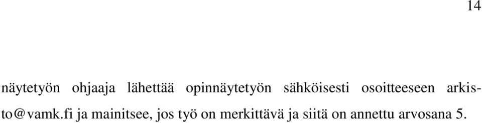 osoitteeseen arkisto@vamk.
