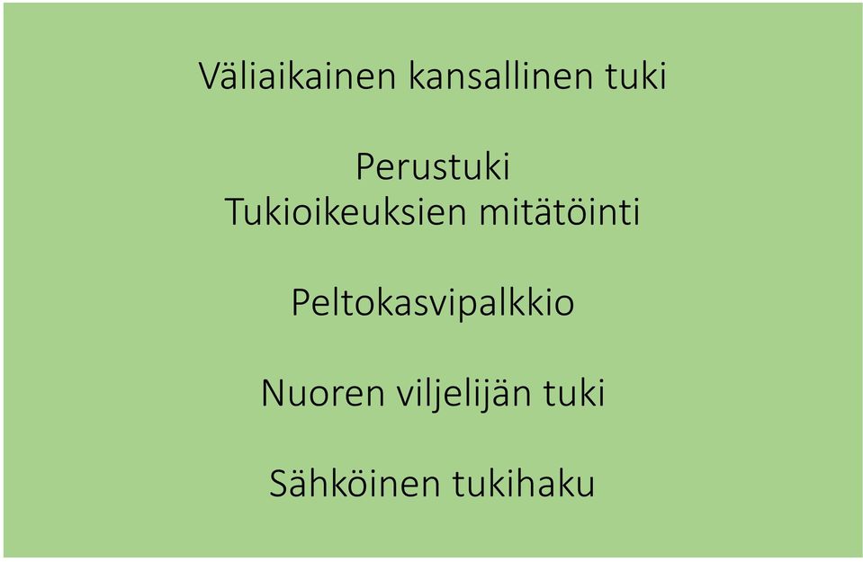 mitätöinti Peltokasvipalkkio
