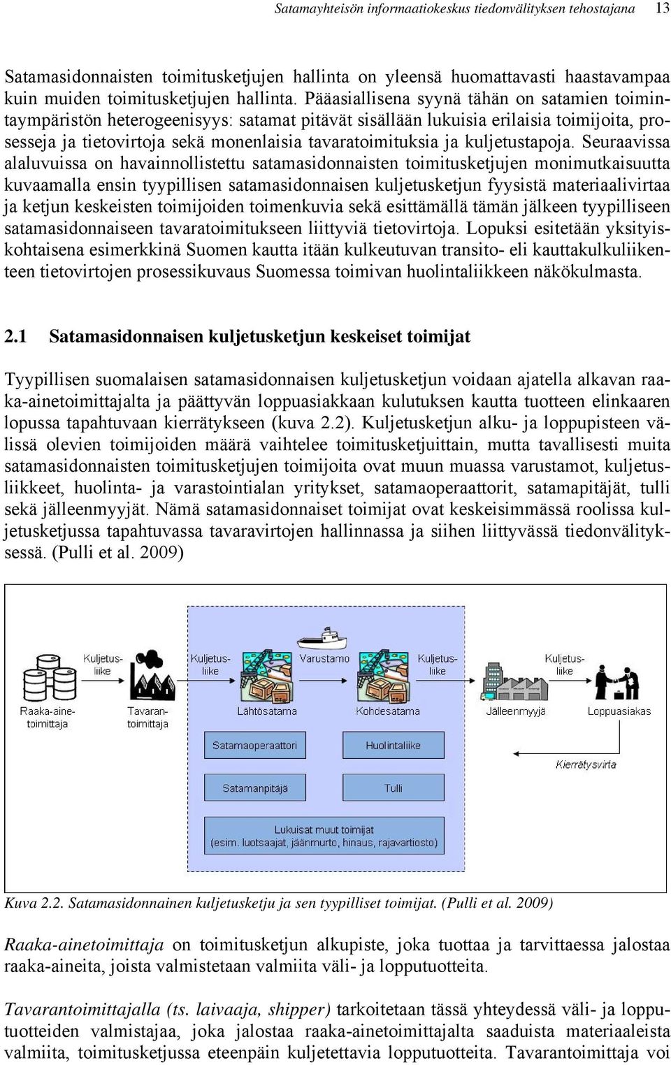 kuljetustapoja.