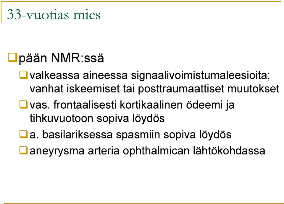 muutokset vas.
