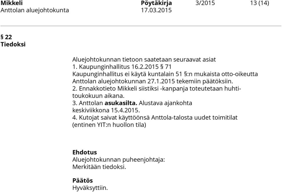 Alustava ajankohta keskiviikkona 15.4.2015. 4.