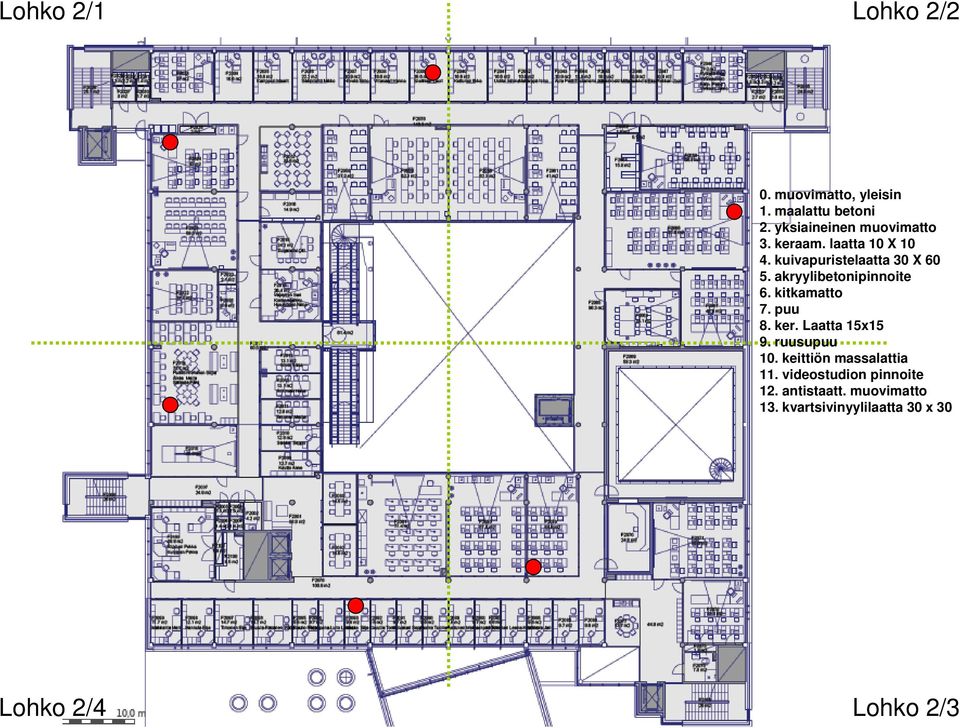 akryylibetonipinnoite 6. kitkamatto 7. puu 8. ker. Laatta 15x15 9. ruusupuu 10.