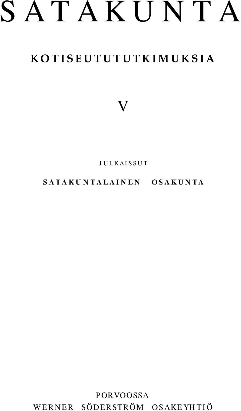 JULKAISSUT LAINEN OSAKUNTA