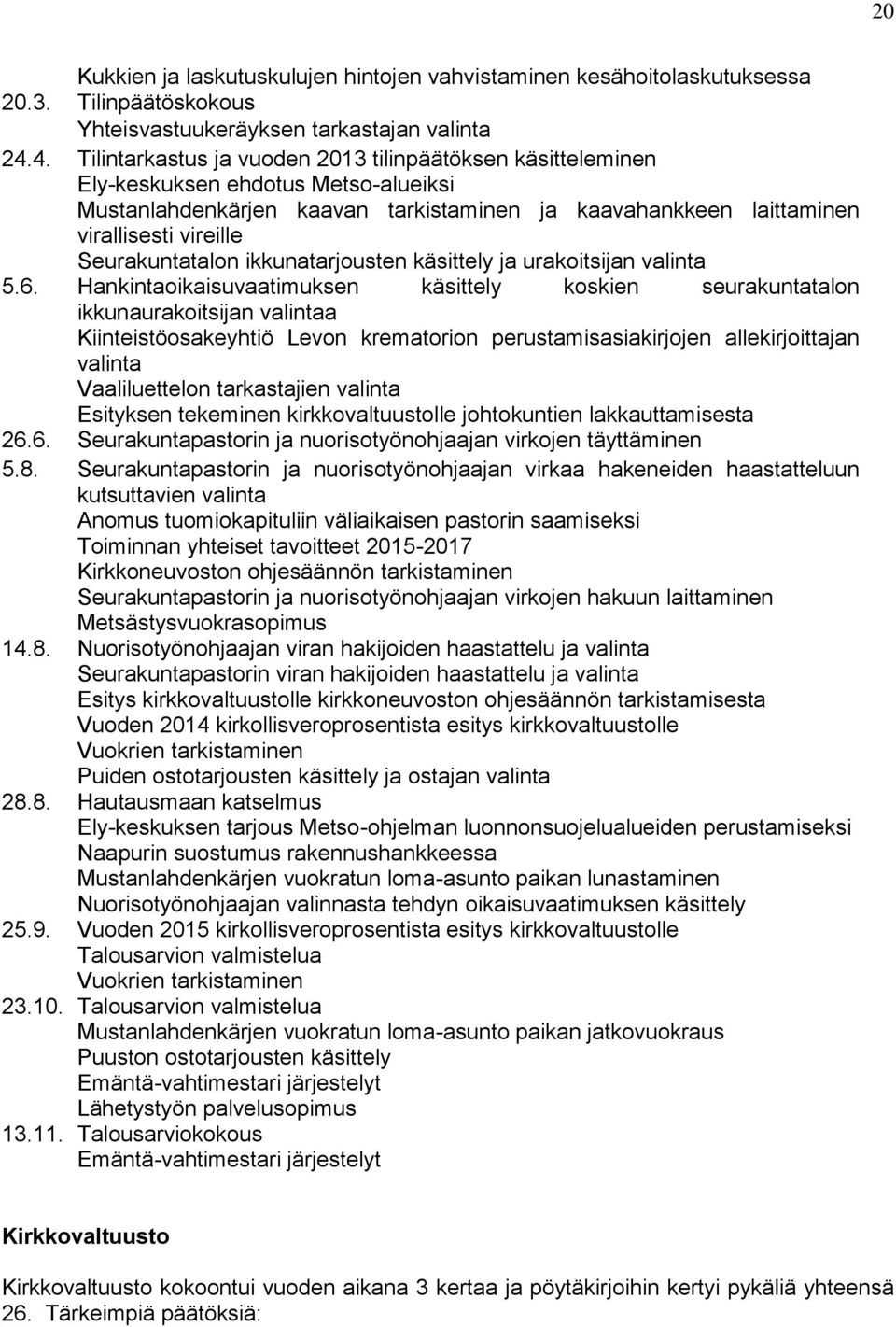 Seurakuntatalon ikkunatarjousten käsittely ja urakoitsijan valinta 5.6.