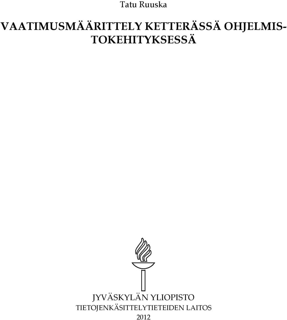 TOKEHITYKSESSÄ JYVÄSKYLÄN
