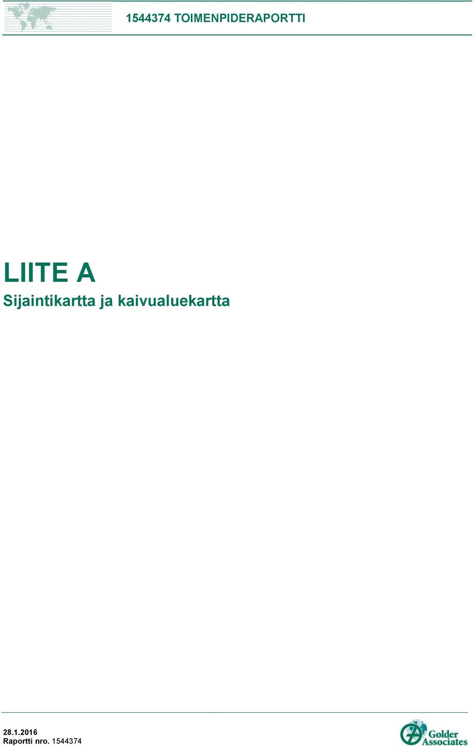 LIITE A Sijaintikartta