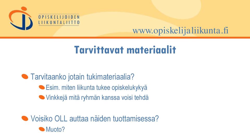 miten liikunta tukee opiskelukykyä Vinkkejä mitä