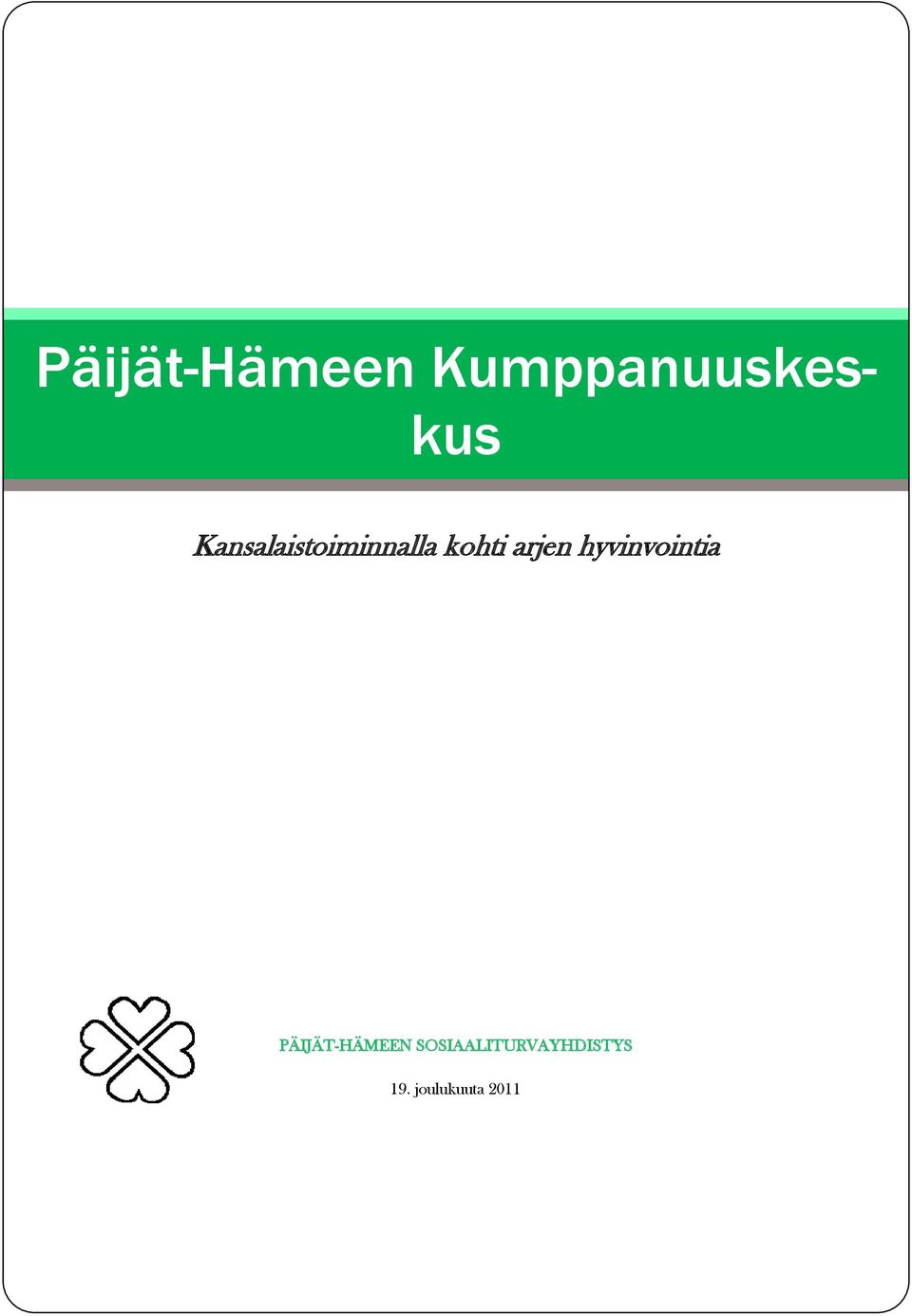 hyvinvointia PÄIJÄT-HÄMEEN