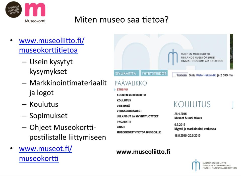 Markkinoin:materiaalit ja logot Koulutus Sopimukset