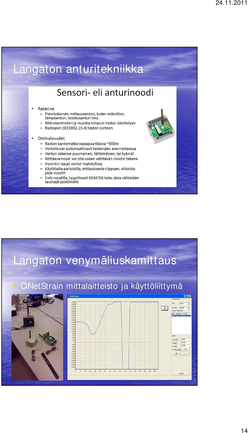 venymäliuskamittaus