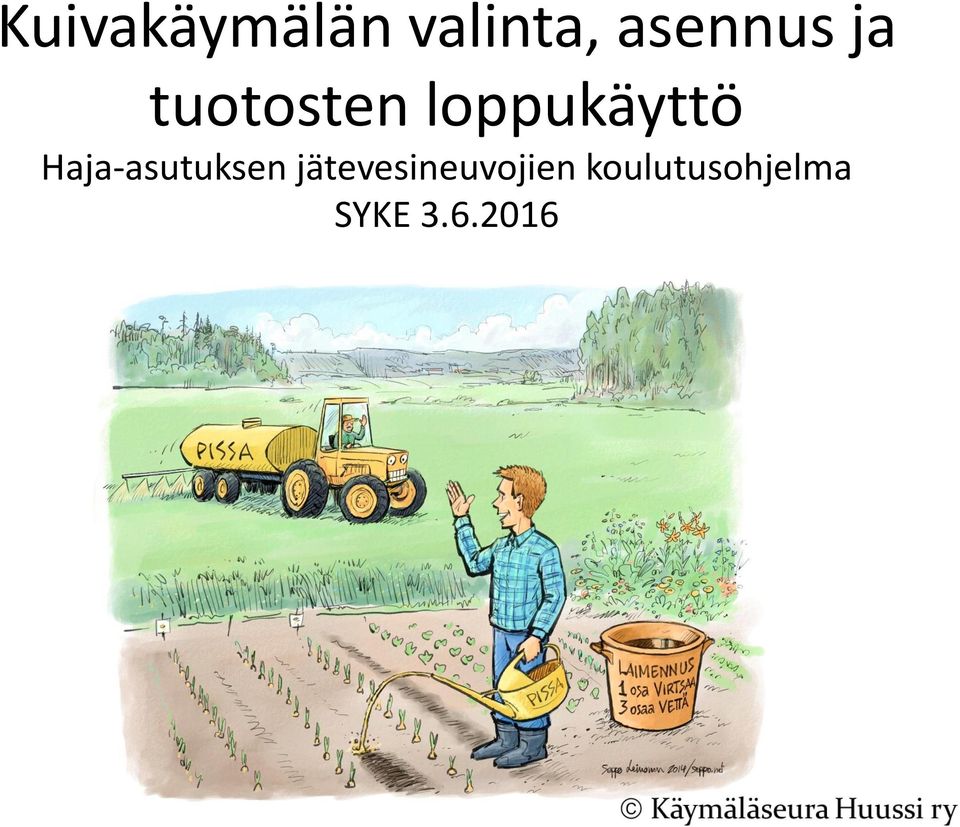 loppukäyttö Haja-asutuksen