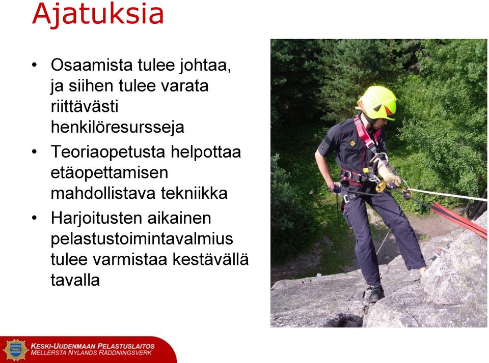 etäopettamisen mahdollistava tekniikka Harjoitusten