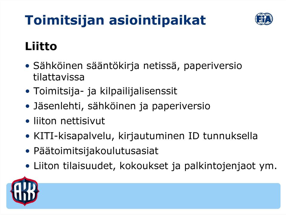 sähköinen ja paperiversio liiton nettisivut KITI-kisapalvelu, kirjautuminen