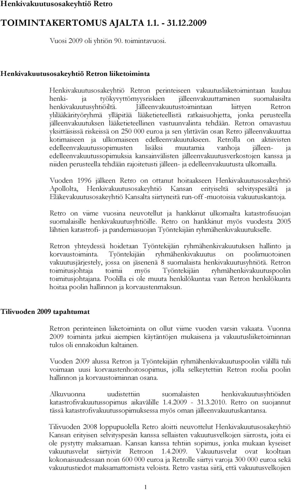 henkivakuutusyhtiöiltä.