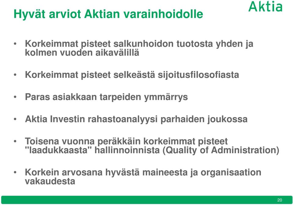 Investin rahastoanalyysi parhaiden joukossa Toisena vuonna peräkkäin korkeimmat pisteet "laadukkaasta"