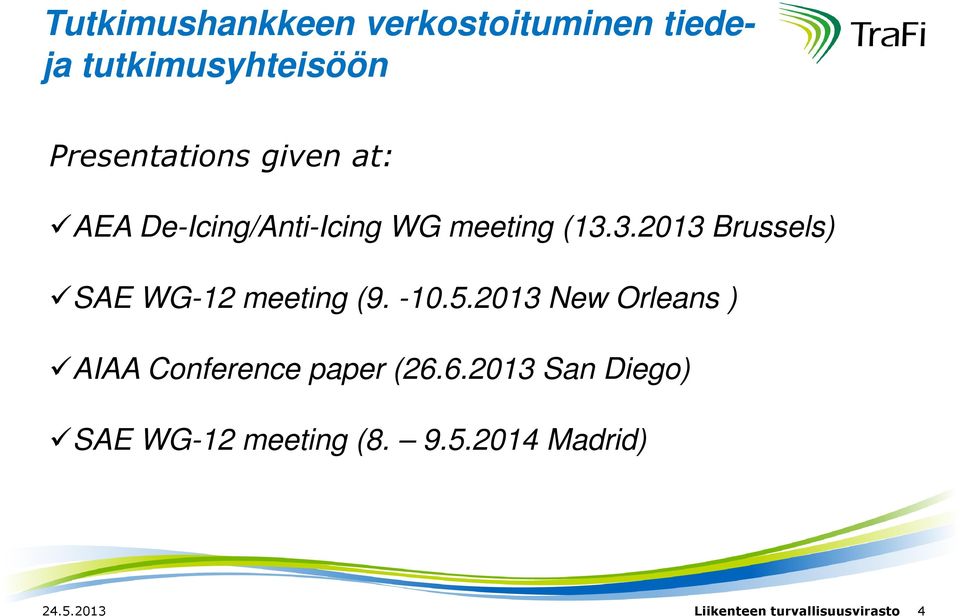 3.2013 Brussels) SAE WG-12 meeting (9. -10.5.