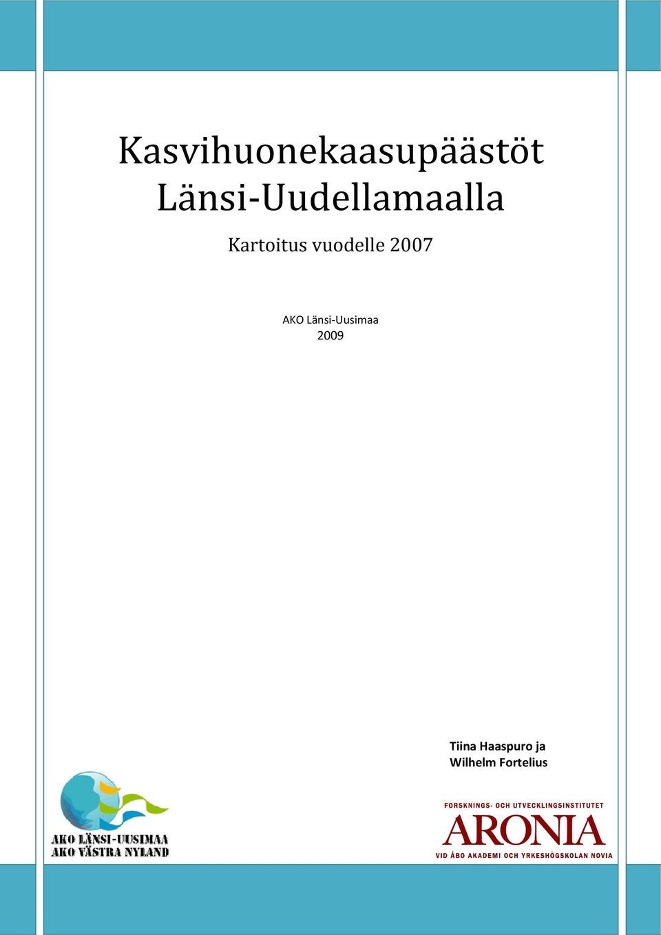 vuodelle 2007 AKO Länsi Uusimaa