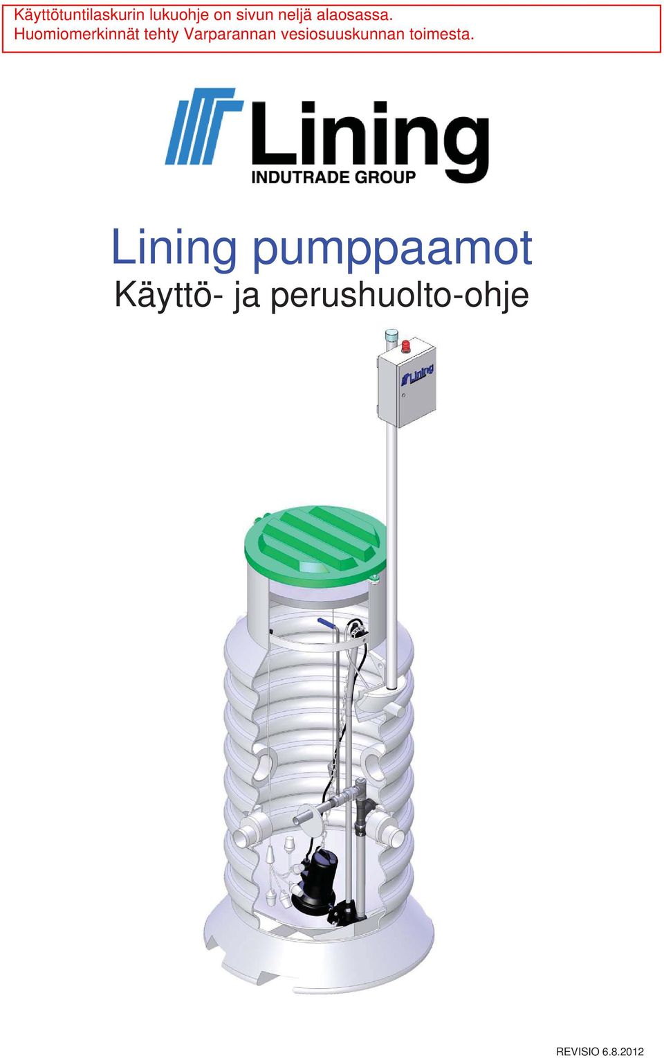 Käyttö- ja