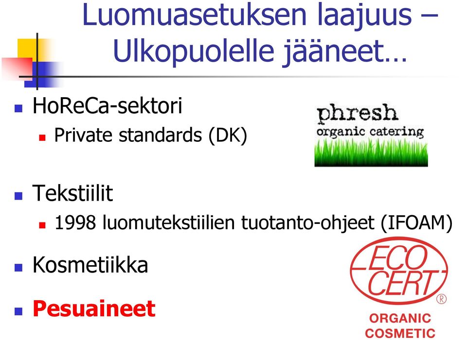 (DK) Tekstiilit 1998 luomutekstiilien