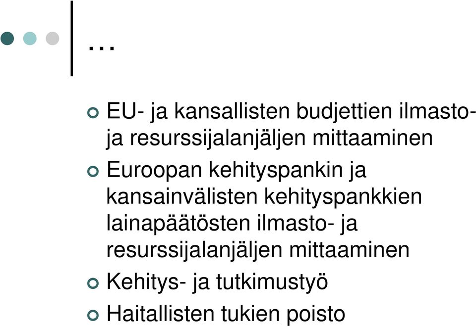 kansainvälisten kehityspankkien lainapäätösten ilmasto- ja