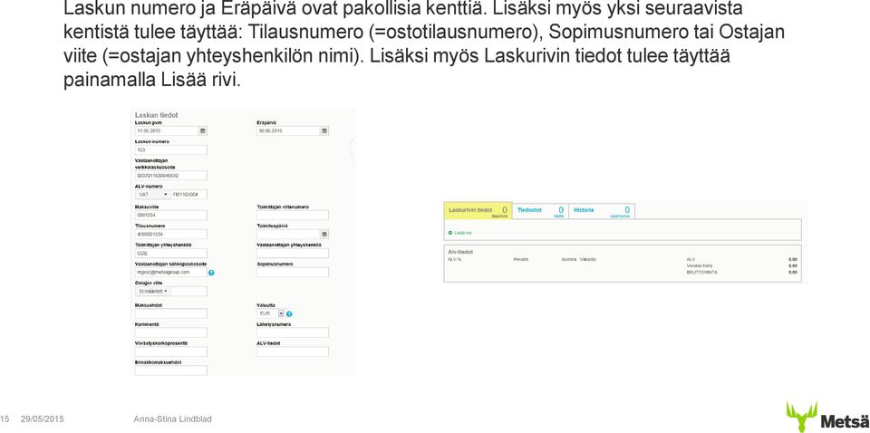 (=ostotilausnumero), Sopimusnumero tai Ostajan viite (=ostajan