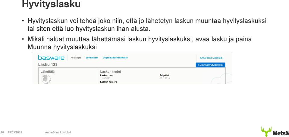 hyvityslaskun ihan alusta.