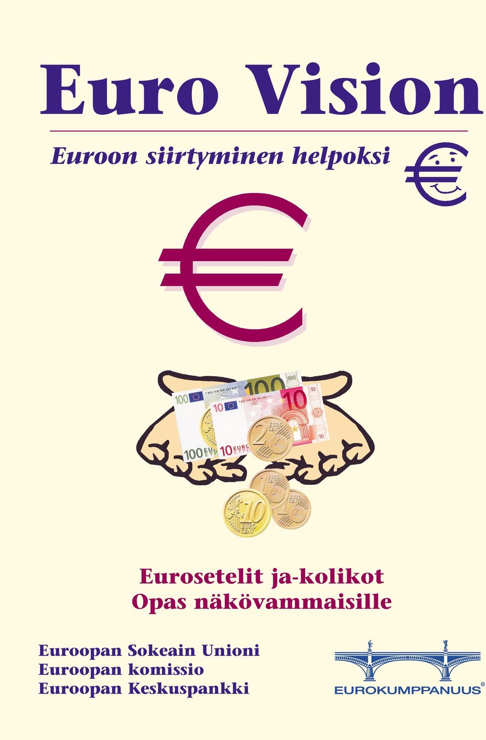 näkövammaisille Euroopan Sokeain