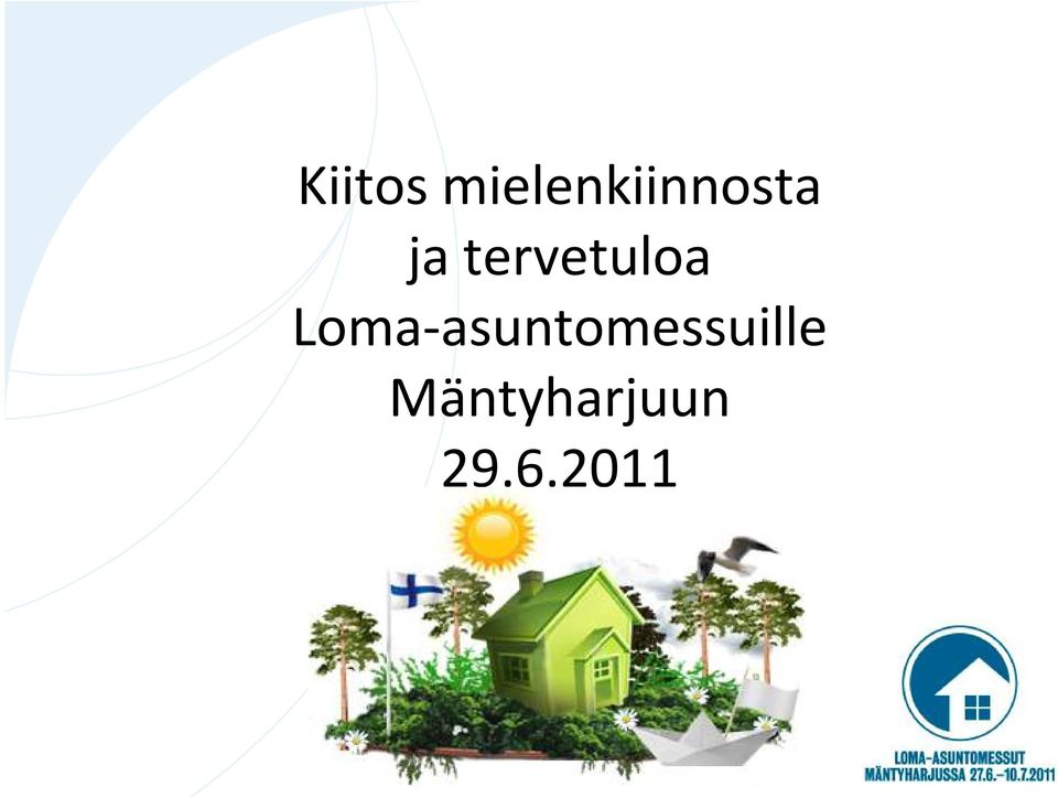 tervetuloa