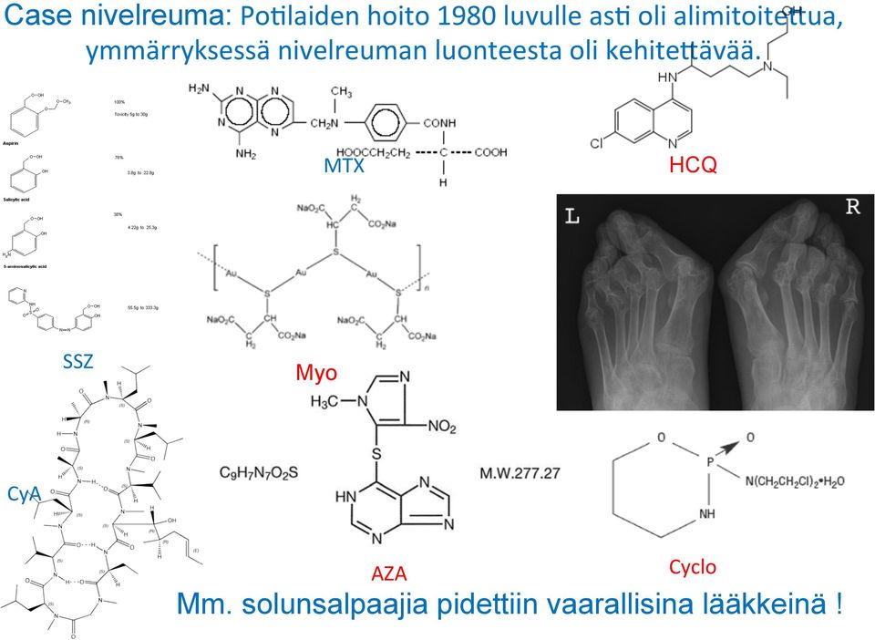 luonteesta oli kehite-ävää.