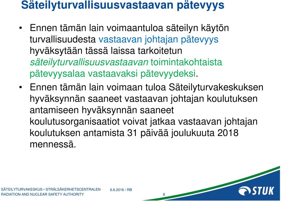 pätevyydeksi.
