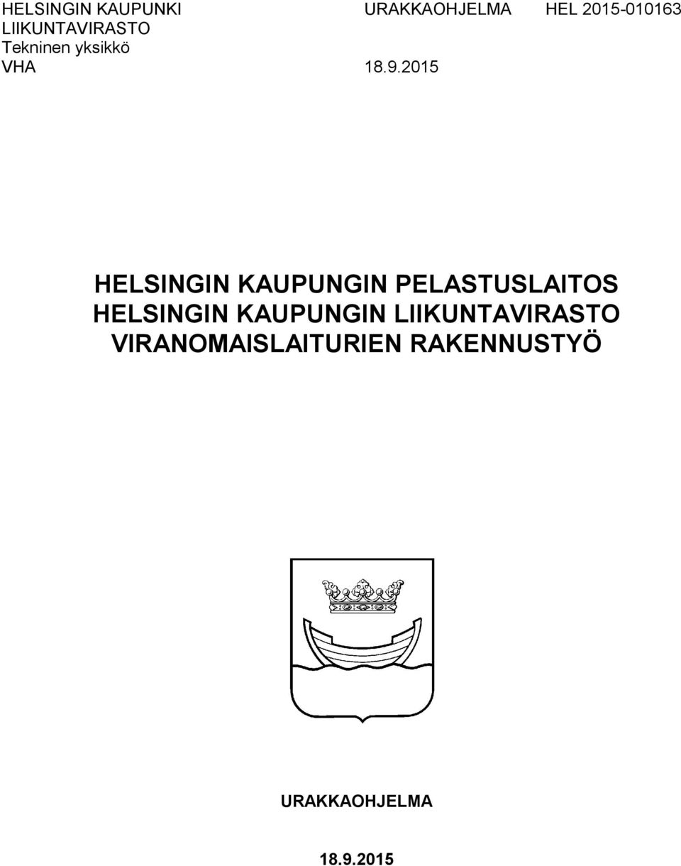 2015 HELSINGIN KAUPUNGIN PELASTUSLAITOS