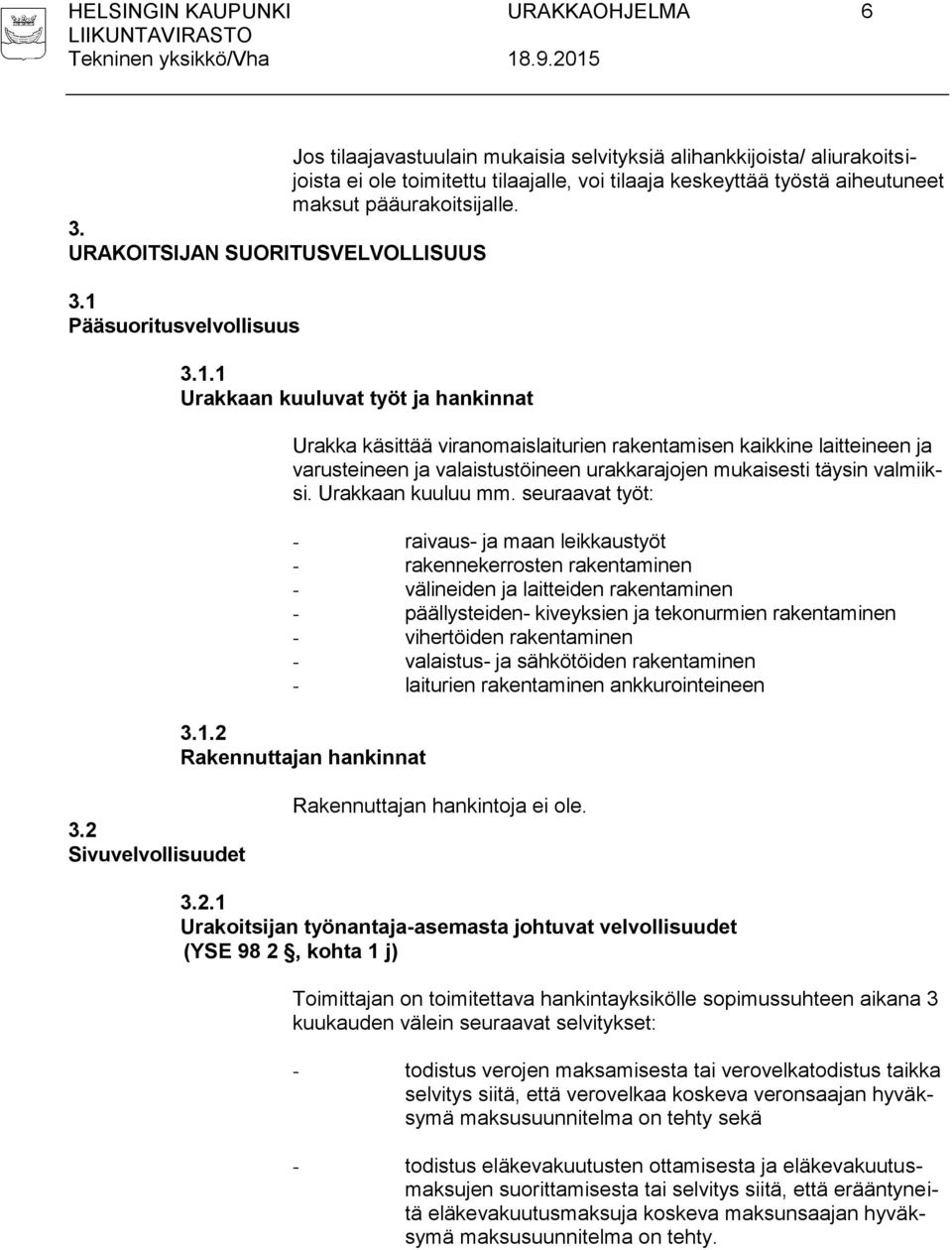 Pääsuoritusvelvollisuus 3.1.
