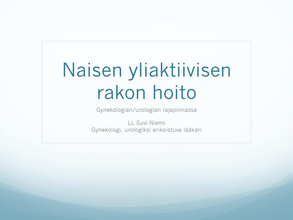 rajapinnassa LL Suvi Niemi