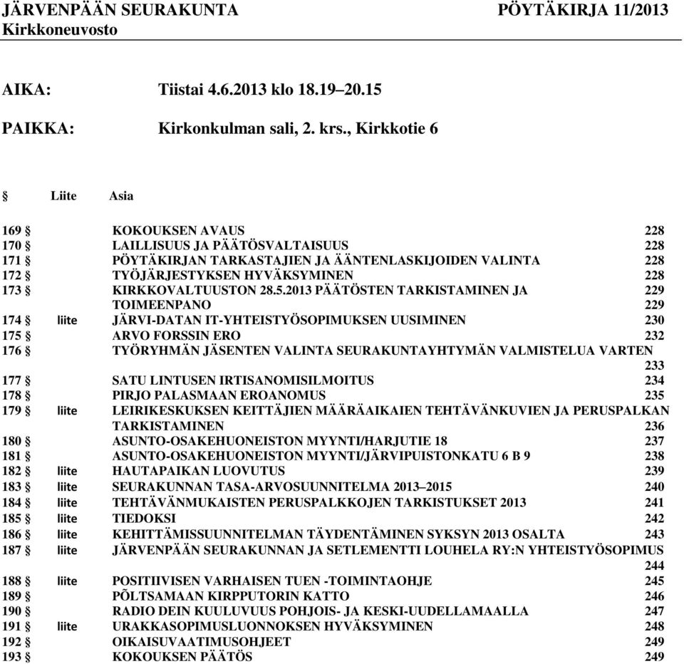 KIRKKOVALTUUSTON 28.5.