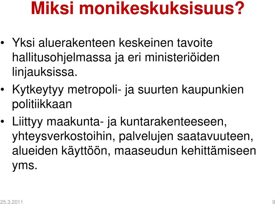 linjauksissa.