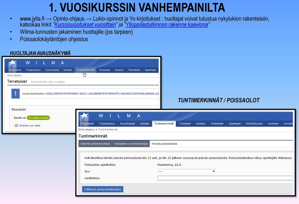 rakenteisiin, katsokaa linkit Kurssisuositukset vuosittain ja Ylioppilastutkinnon rakenne