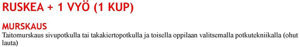 takakiertopotkulla ja toisella