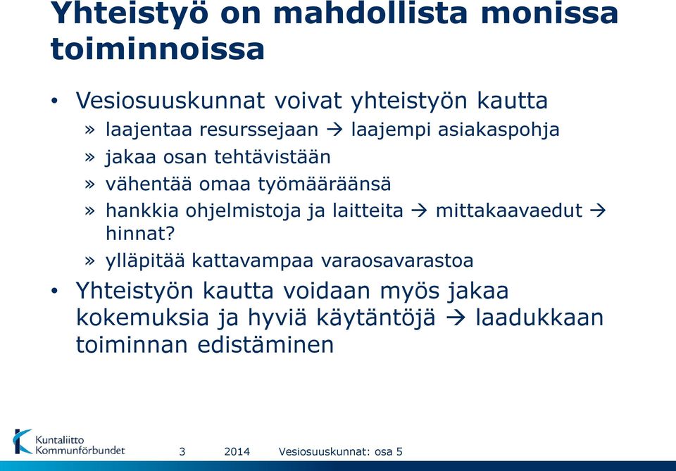 ohjelmistoja ja laitteita mittakaavaedut hinnat?