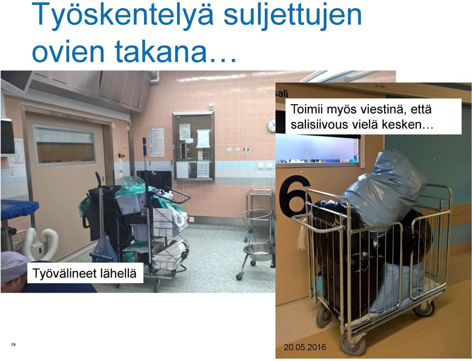 viestinä, että salisiivous
