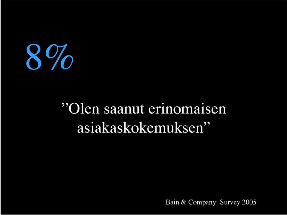 asiakaskokemuksen